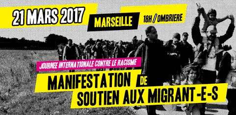 Manifestation de soutien aux migrant-e-s le 21 mars à Marseille