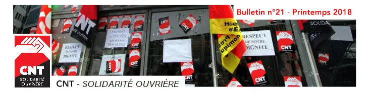 Bulletin de la CNT-Solidarité Ouvrière - N°21 Printemps 2018