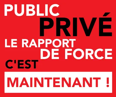 Public – Privé : le rapport de force c'est maintenant !
