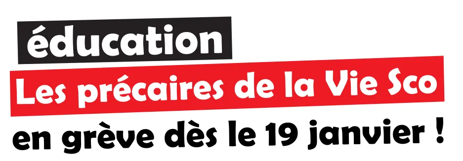 Education : les précaires de "vie sco" en grève à partir du 19 janvier 2021 !