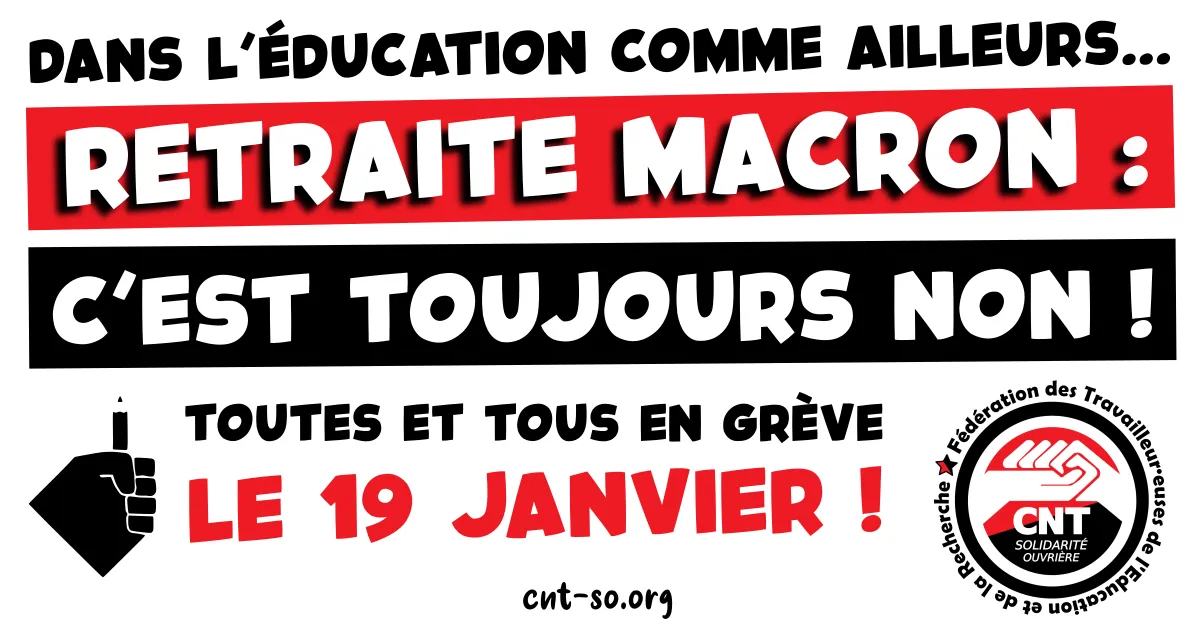 Dans  l’Éducation comme ailleurs, la retraite Macron c’est toujours NON !
