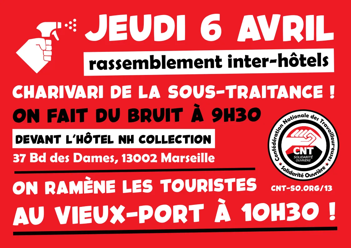 Retraites, conditions de travail, salaires… 6 avril : la sous-traitance hôtelière marseillaise dans la grève !