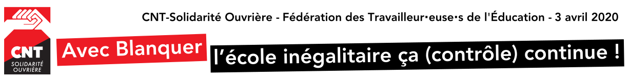 Education : Avec Blanquer, l'école inégalitaire ça (contrôle) continue !