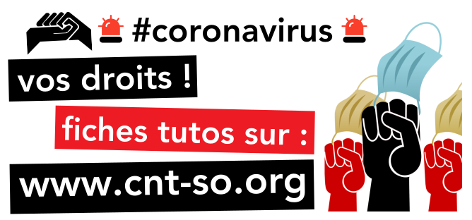 Coronavirus nos droits : tutos d’auto-défense syndicale
