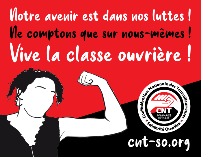 Communiqué de la CNT-SO sur la situation politico-sociale après les élections 2022 : Pour défendre nos intérêts seule la lutte paie !